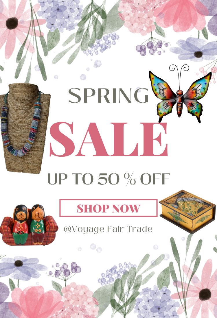 Spring Sale Until 31st May at Voyage Fair Trade
